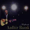 Aadhir Razak - Maafkanku - Single